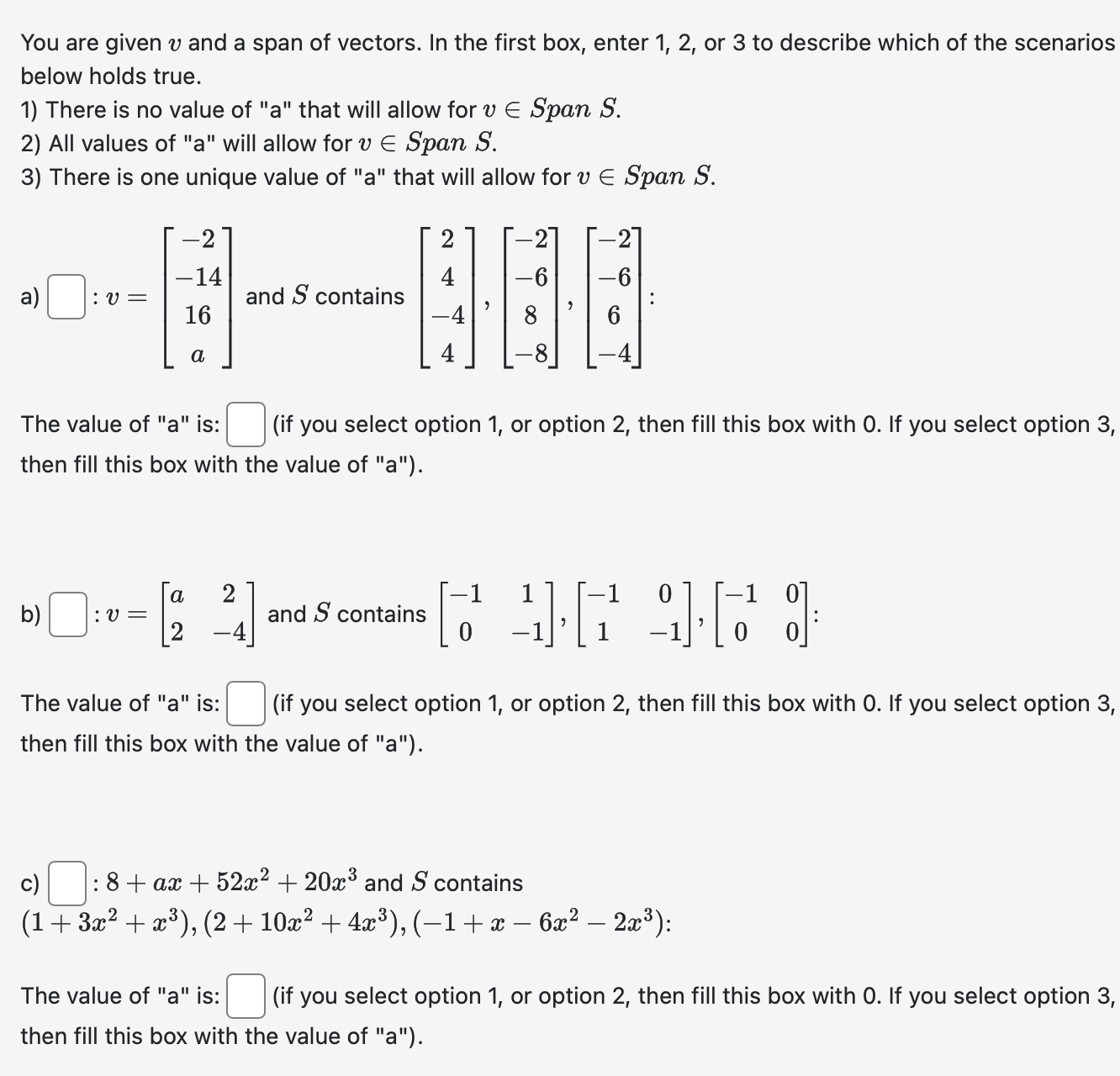 [Solved]: You are given v and a span of vectors. In the fir