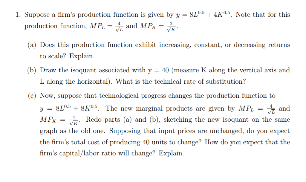 Solved 1. Suppose a firm's production function is given by y | Chegg.com