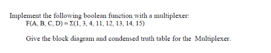 Solved Implement The Following Boolean Function With A | Chegg.com