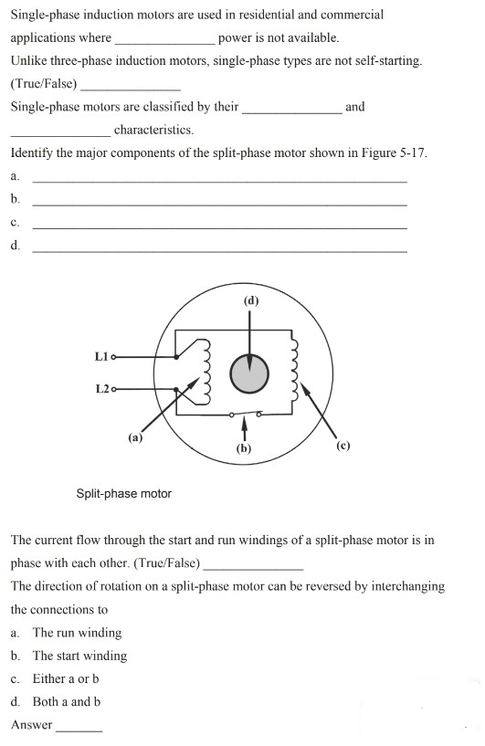 Solved Singlephase induction motors are used in residential