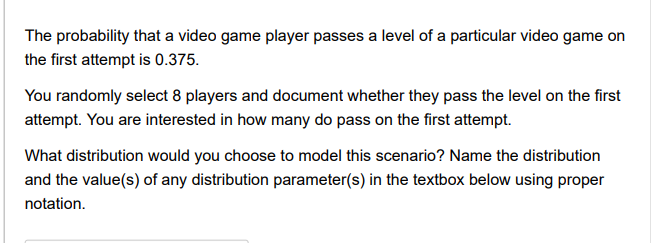 Solved The probability that a video game player passes a | Chegg.com