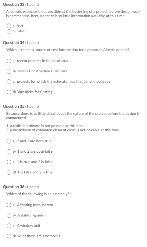 Solved Question 33 (1 Point) A Realistic Estimate Is Not | Chegg.com