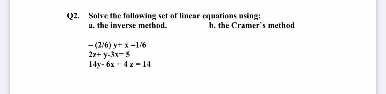 Solved Q2. Solve the following set of linear equations | Chegg.com