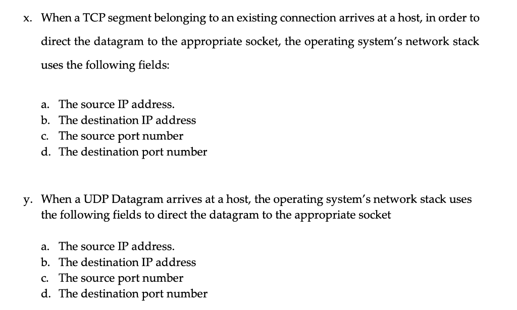 Solved x. When a TCP segment belonging to an existing | Chegg.com