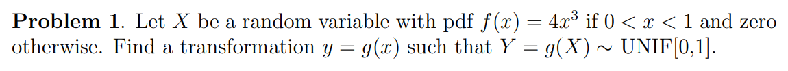 Solved Problem 1. Let X be a random variable with pdf f(x) = | Chegg.com