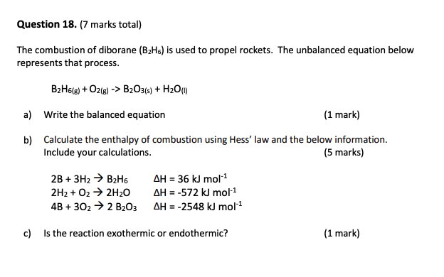 Solved The Combustion Of Diborane (B2H6) Is Used To Propel | Chegg.com