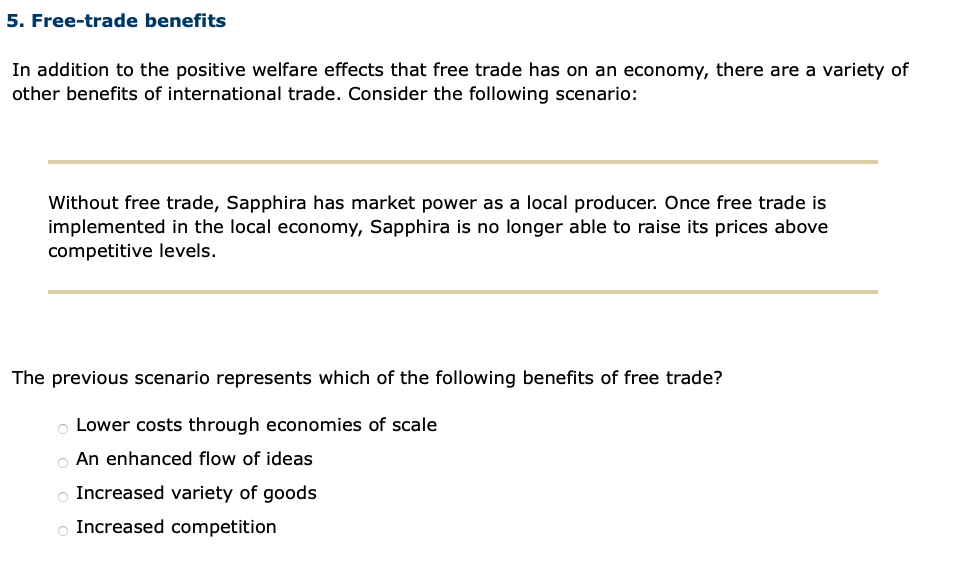 Solved 5. Free-trade Benefits In Addition To The Positive | Chegg.com