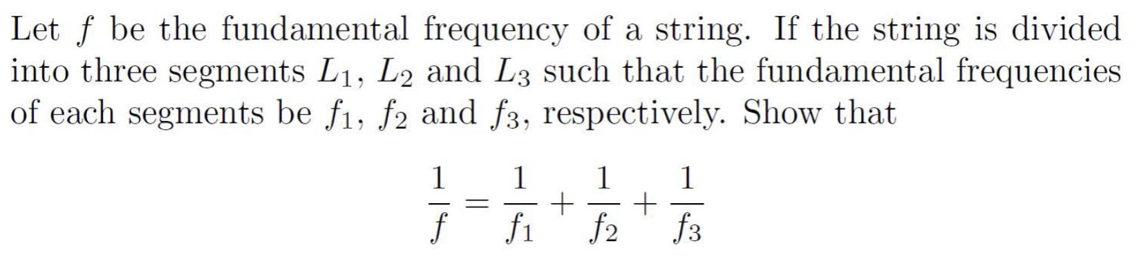 Solved Let f be the fundamental frequency of a string. If | Chegg.com