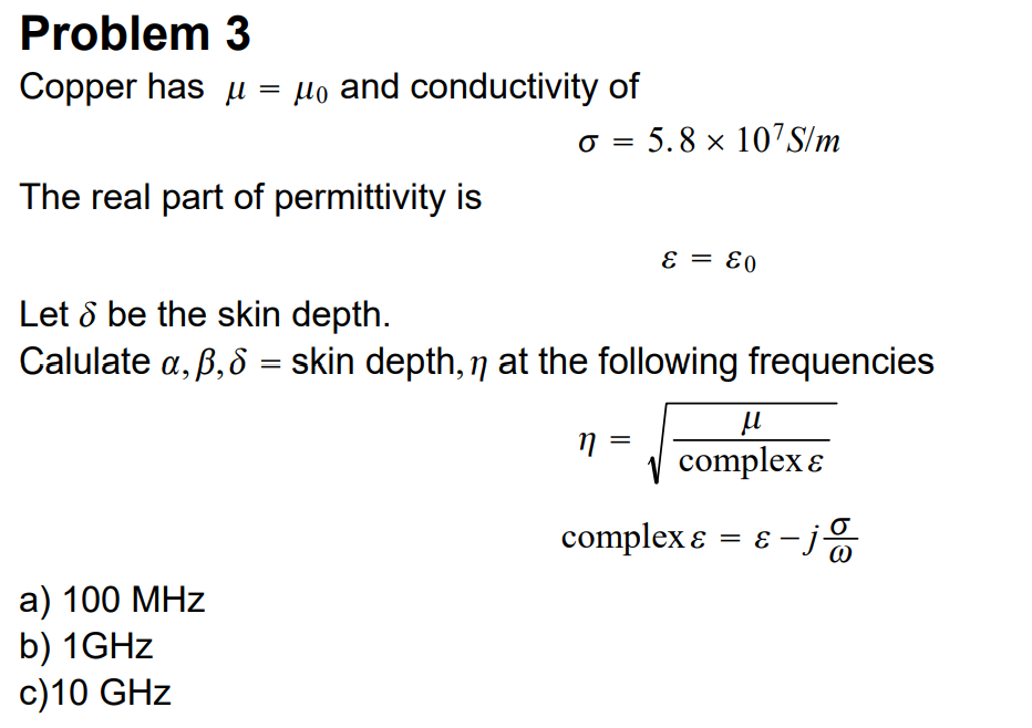 Solved Problem 3 Copper Has U Mo And Conductivity Of 5 Chegg Com