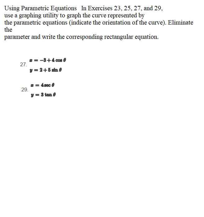 Solved Using Parametric Equations In Exercises 23, 25, 27, | Chegg.com