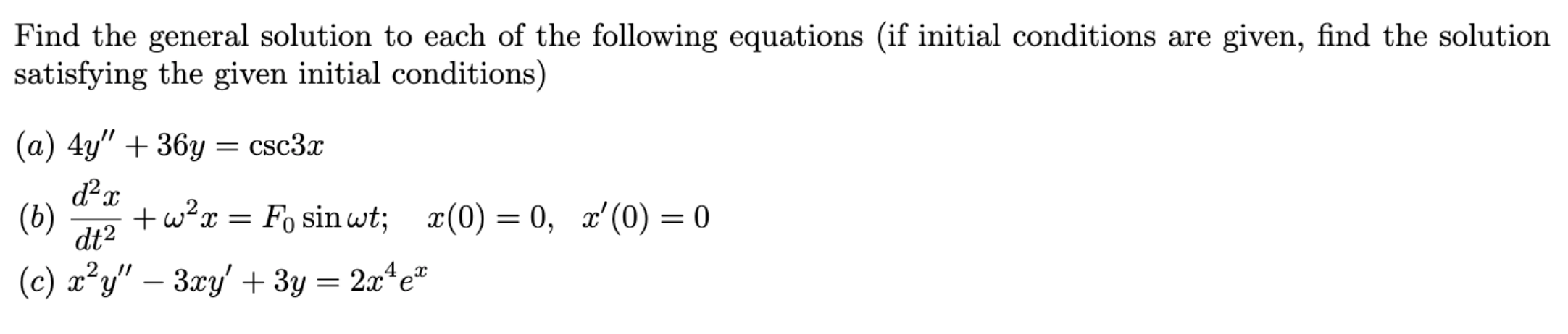 Solved Find the general solution to each of the following | Chegg.com
