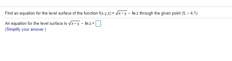 Solved Find an equation for the level surface of the | Chegg.com