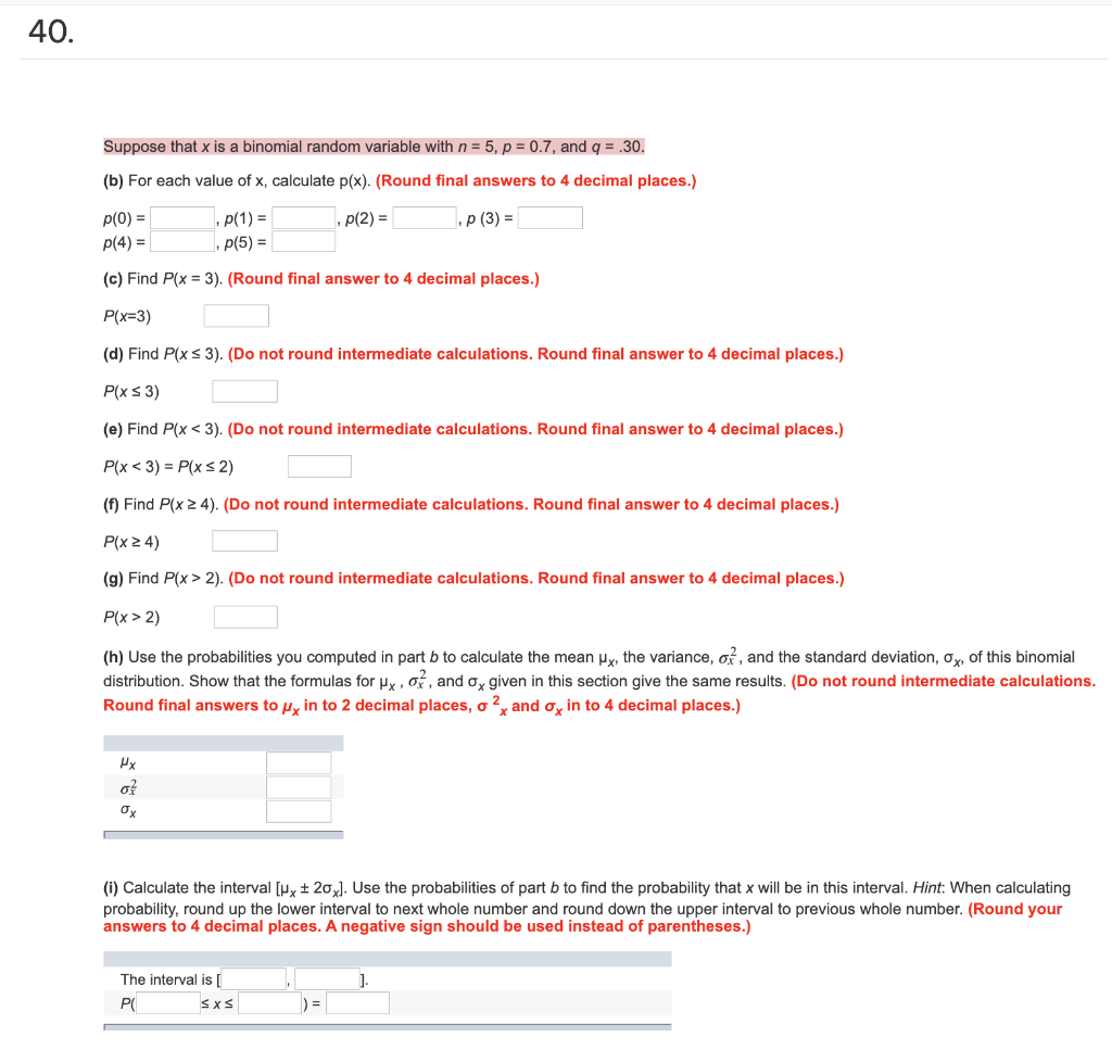 Solved 40 Suppose That X Is A Binomial Random Variable W Chegg Com