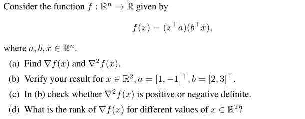 Solved Consider the function f:Rn→R given by | Chegg.com