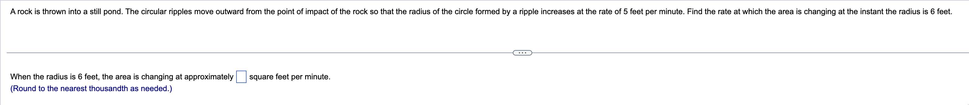 Solved When The Radius Is 6 Feet, The Area Is Changing At 