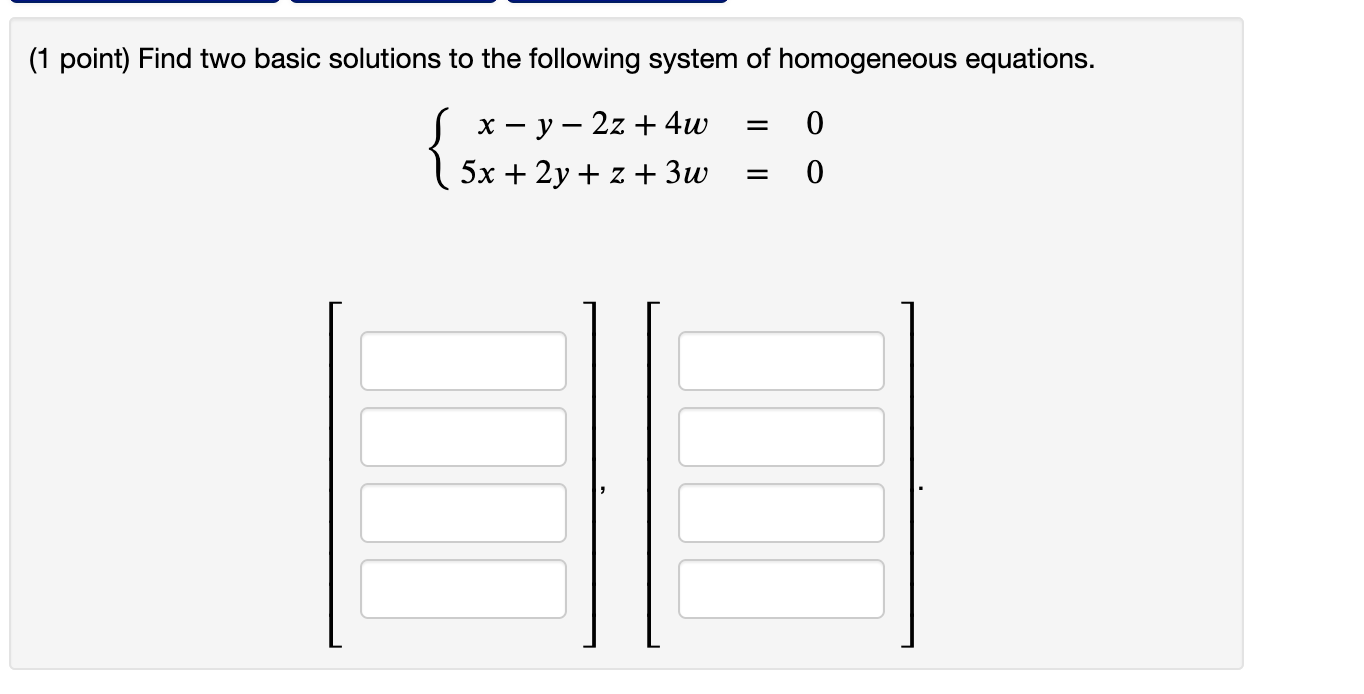 Solved (1 point) Solve the system of equations represented | Chegg.com