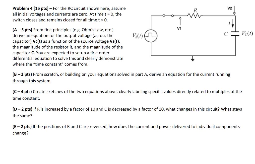 Solved Problem 4 [15 pts] For the RC circuit shown here, | Chegg.com
