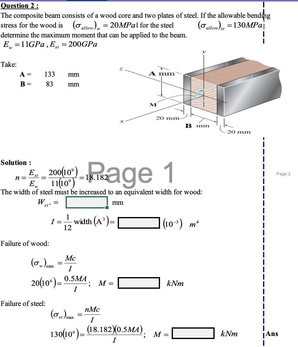 [Solved]: Question 2: The Composite Beam Consists Of A Woo