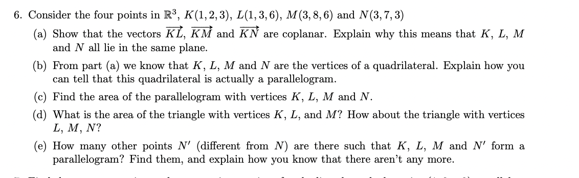 Solved 6. Consider the four points in R3, K(1,2,3), | Chegg.com
