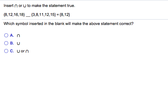 Solved Insert n or U to make the statement true. | Chegg.com