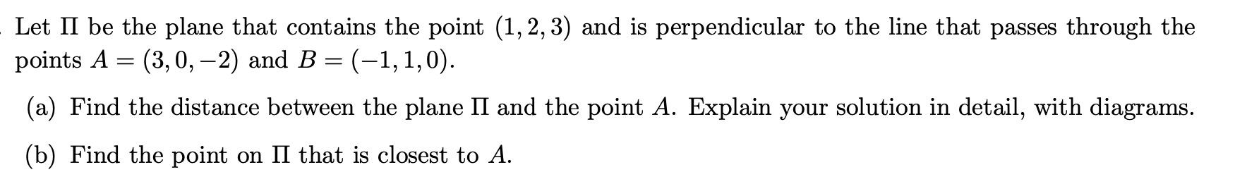 Solved Let Π be the plane that contains the point (1,2,3) | Chegg.com