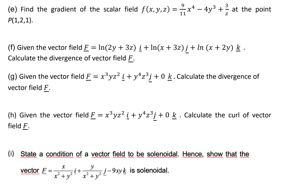 Solved At The Point E Find The Gradient Of The Scalar F Chegg Com