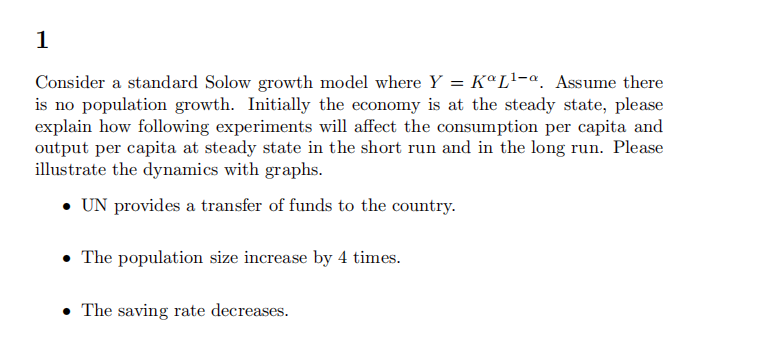 Solved 1 Consider a standard Solow growth model where Y = | Chegg.com