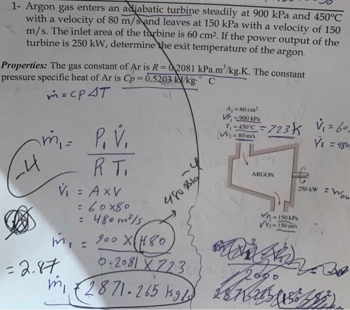 Solved 1 Argon gas enters an adiabatic turbine steadily at