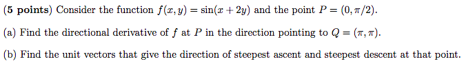Solved Consider the function f(x,y) = sin(x+2y) and the | Chegg.com