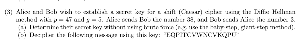 (3) Alice and Bob wish to establish a secret key for | Chegg.com