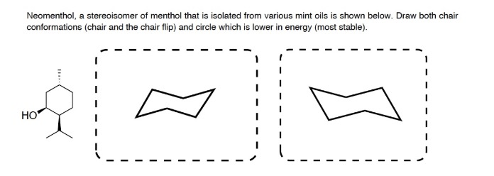 Solved Neomenthol A Stereoisomer Of Menthol That Is Chegg Com Solved Neomenthol A Stereoisomer Of Menthol That Is Chegg Com
