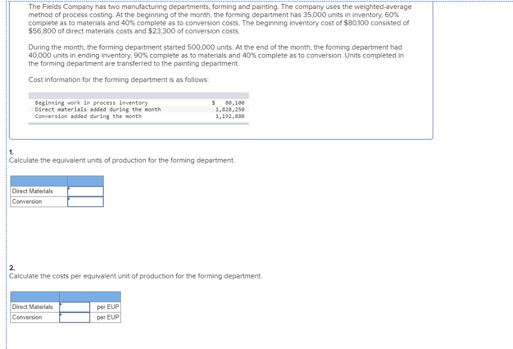 Solved The Fields Company has two manufacturing departments,