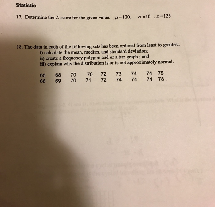 Solved Statistic A10 X 125 17 Determine The Z Score For