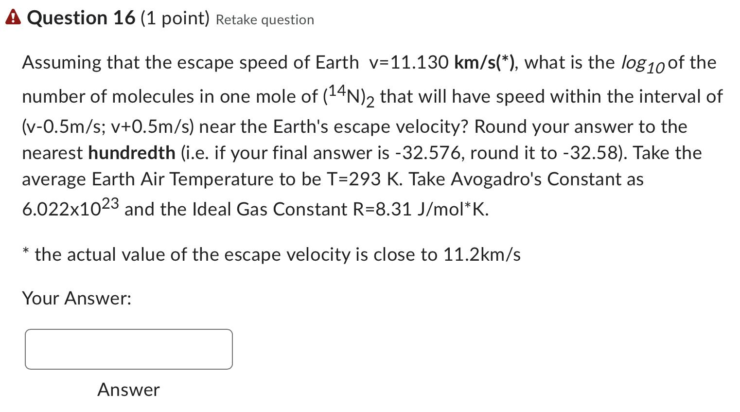 Solved Assuming that the escape speed of Earth v=11.130
