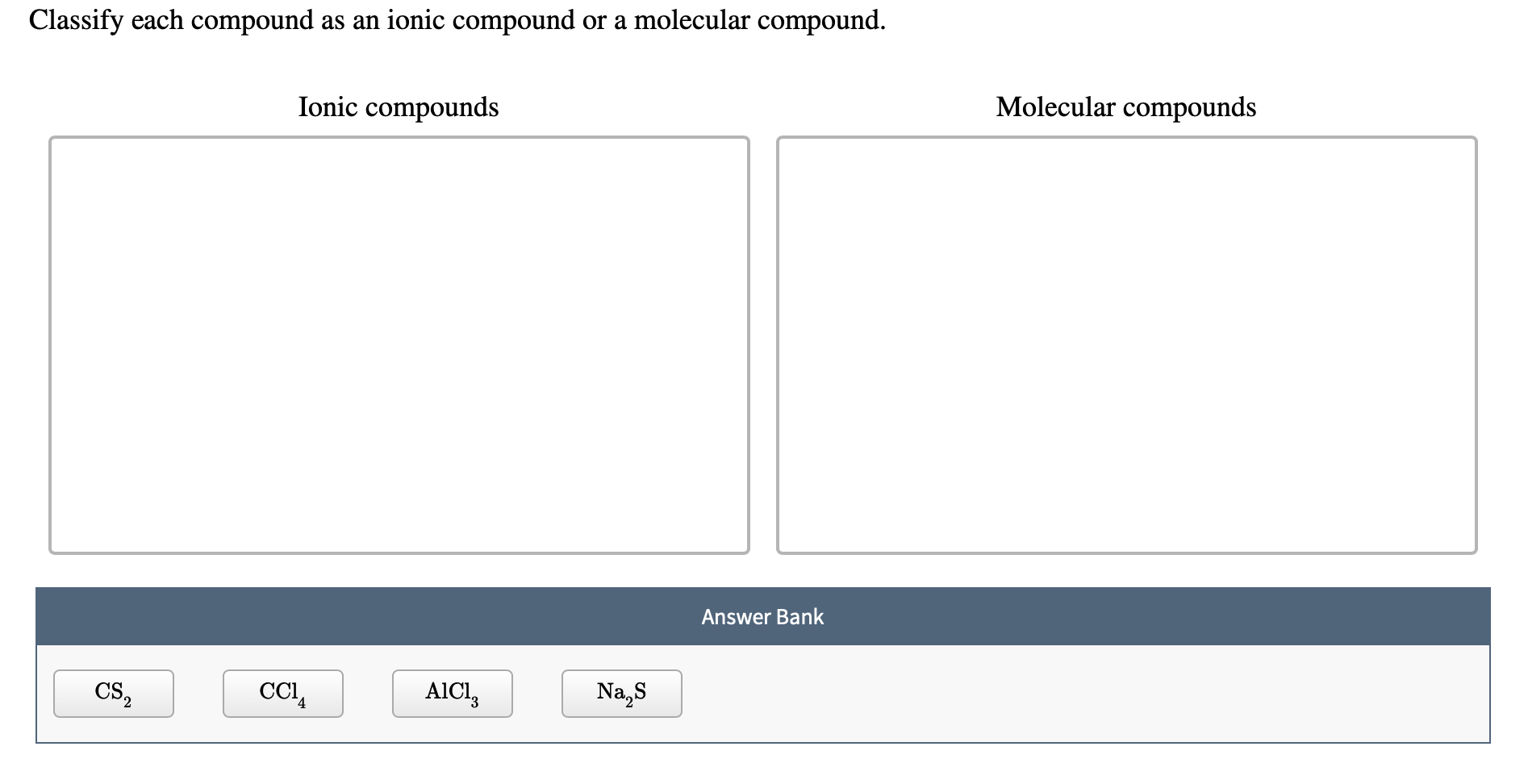 solved-classify-each-compound-as-an-ionic-compound-or-a-chegg