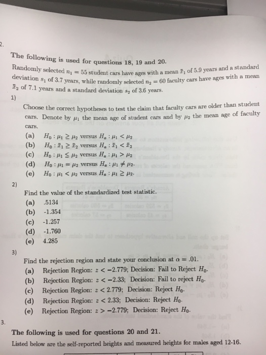 Solved The following is used for questions 18, 19 and 20. | Chegg.com