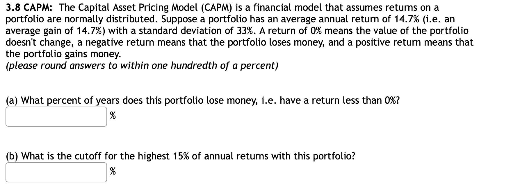 Solved 3.8 CAPM: The Capital Asset Pricing Model (CAPM) is a | Chegg.com