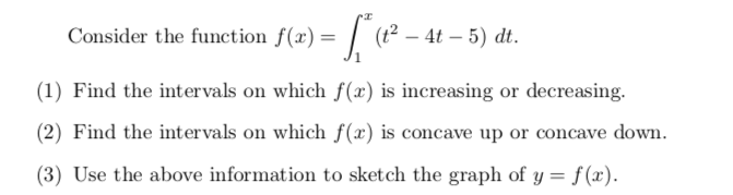 Solved Consider The Function F X ť 4t 5 Dt 1 Find