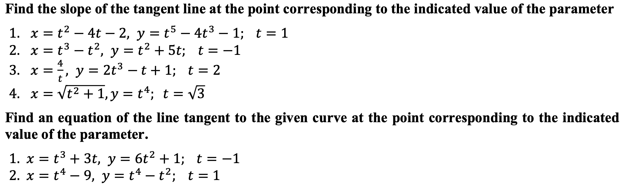 Solved 4 Find the slope of the tangent line at the point | Chegg.com