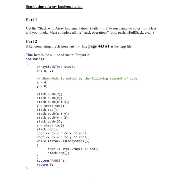 Solved Stack using a Array Implementation Part 1 Get the | Chegg.com