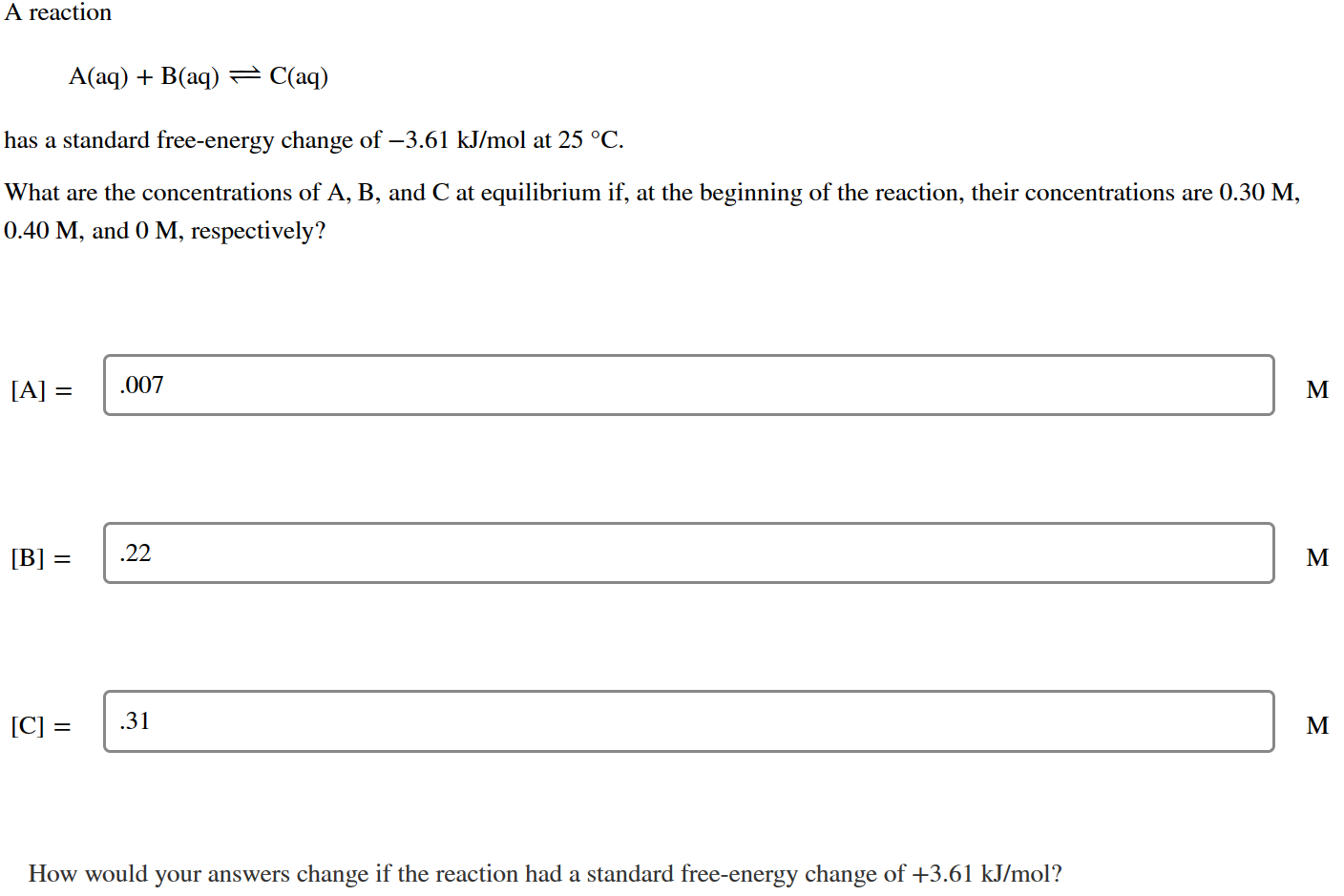 Solved A Reaction A(aq) + B(aq) = C(aq) Has A Standard | Chegg.com