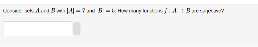 Solved Consider Sets A And B With ∣A∣=7 And ∣B∣=5. How Many | Chegg.com