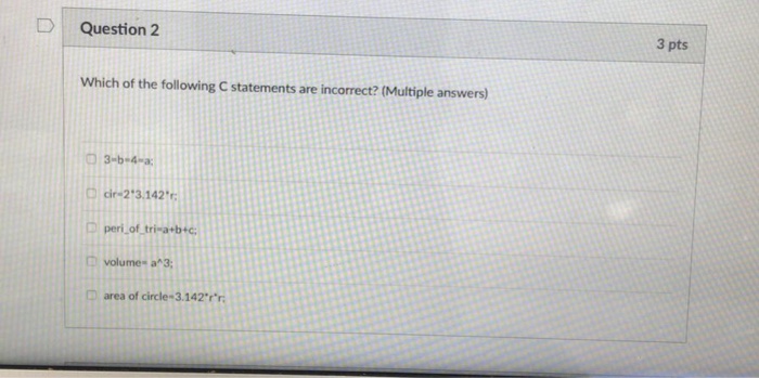 Solved D | Question 2 3 pts Which of the following C | Chegg.com