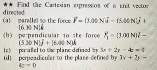 Solved ** Find the Cartesian expression of a unit vector | Chegg.com