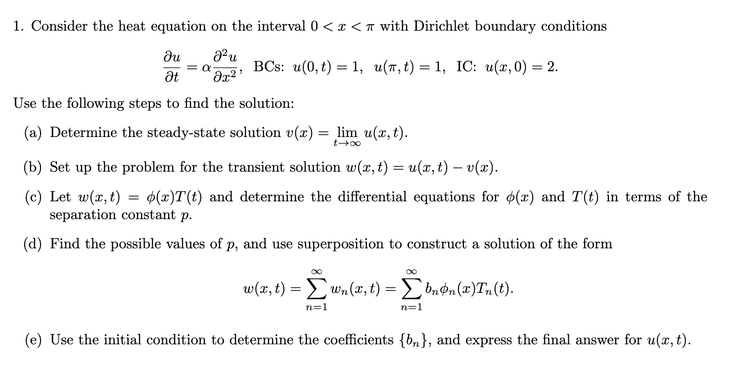 Solved 1 Consider The Heat Equation On The Interval 0 Chegg Com