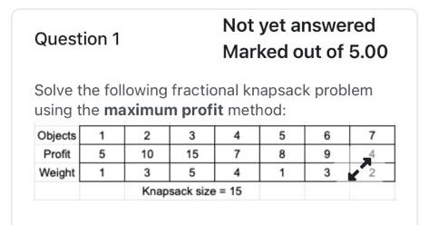 Solved Solve The Following Fractional Knapsack Problem Show Or Cheggcom
