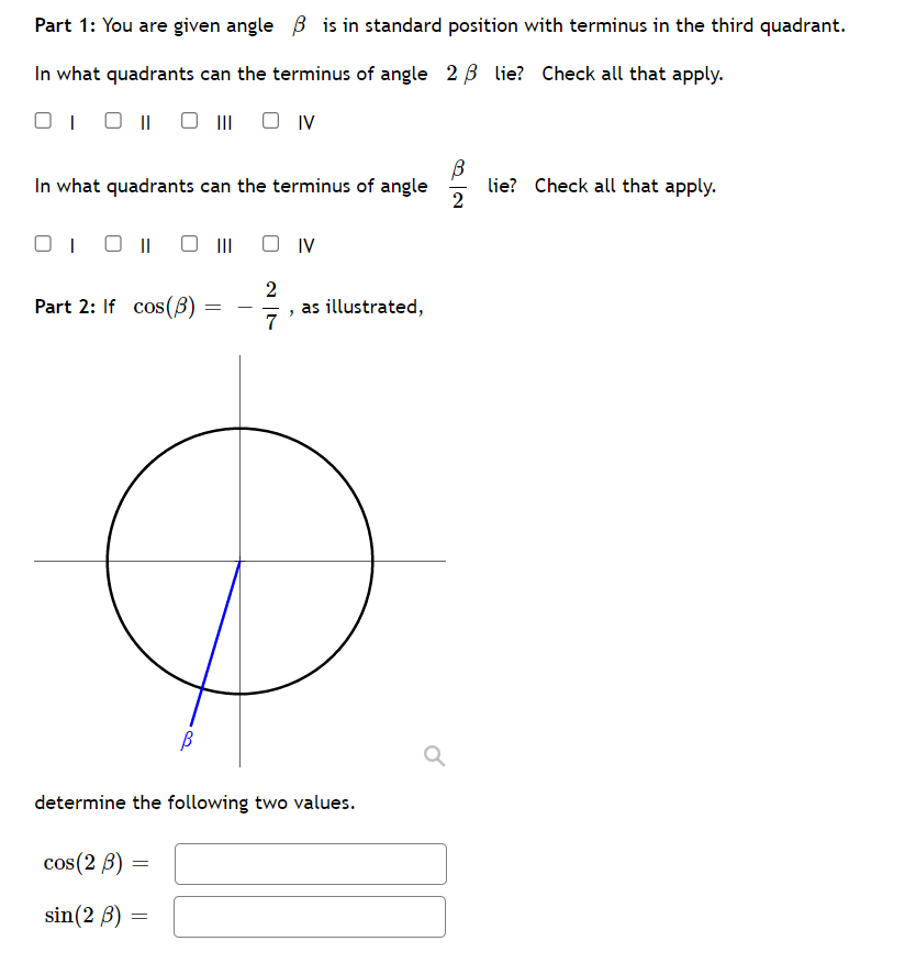 Solved Part 1: You are given angle β is in standard position | Chegg.com