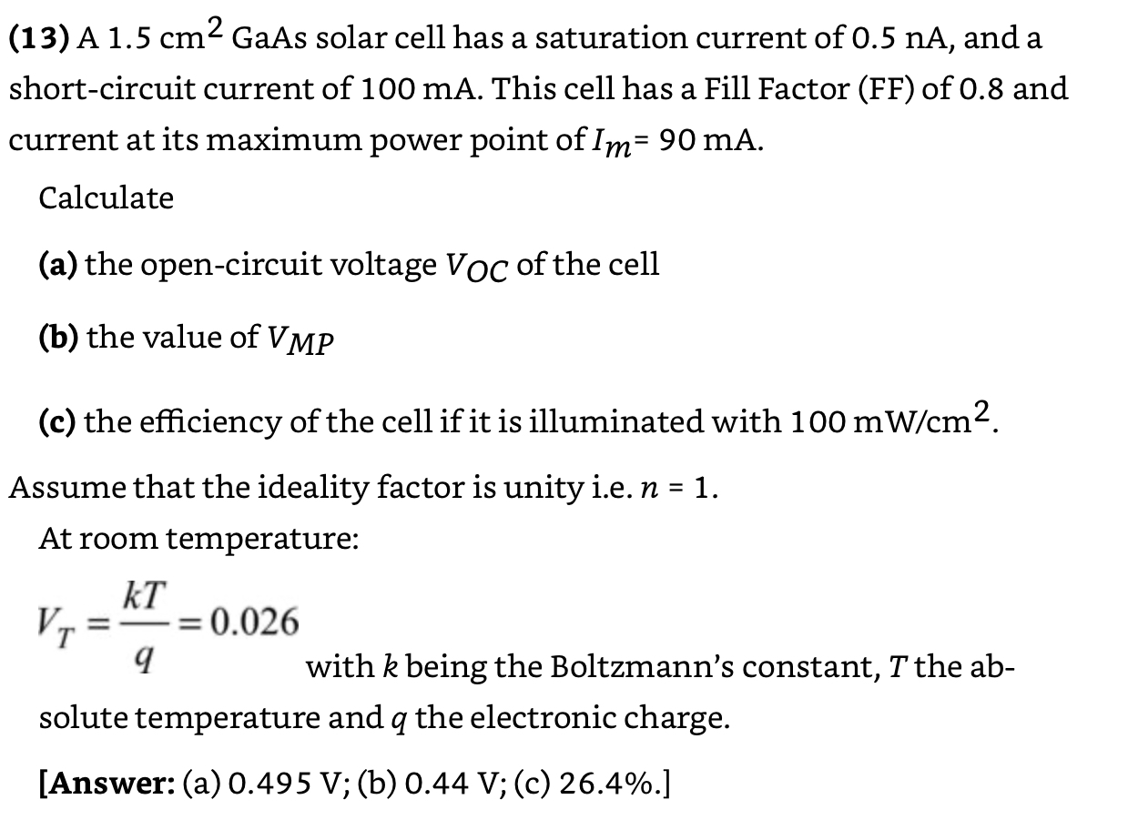 Solved (13) A 1.5 cm2 GaAs solar cell has a saturation | Chegg.com