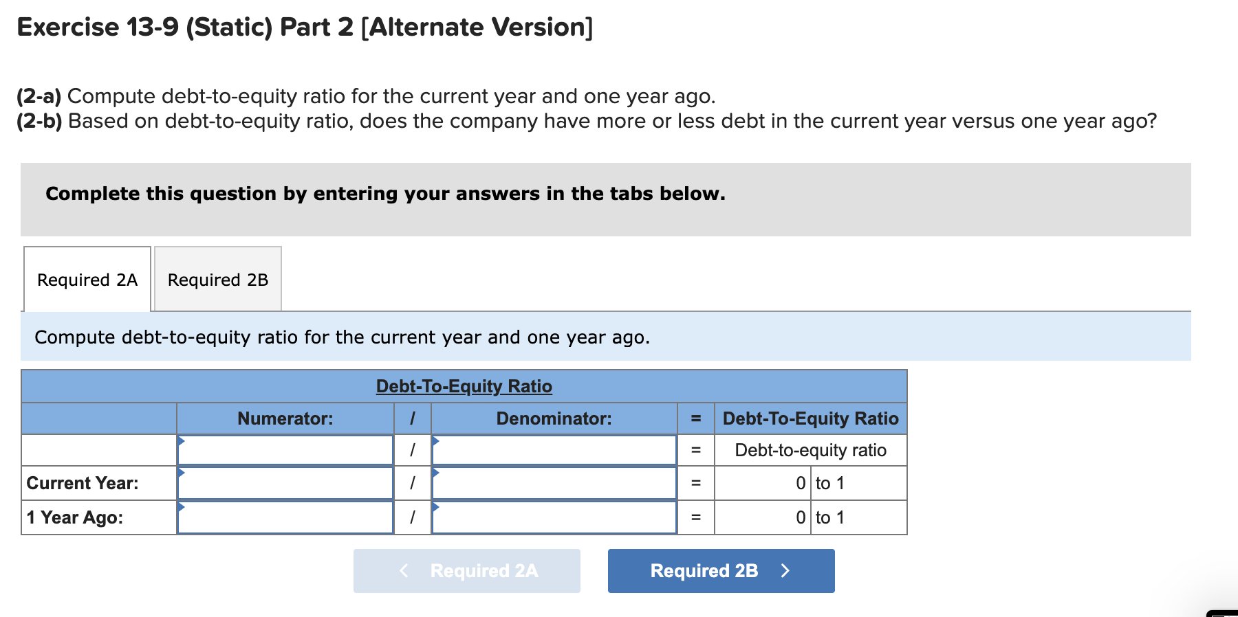 Solved Required information Exercise 13-9 (Static) Analyzing | Chegg.com