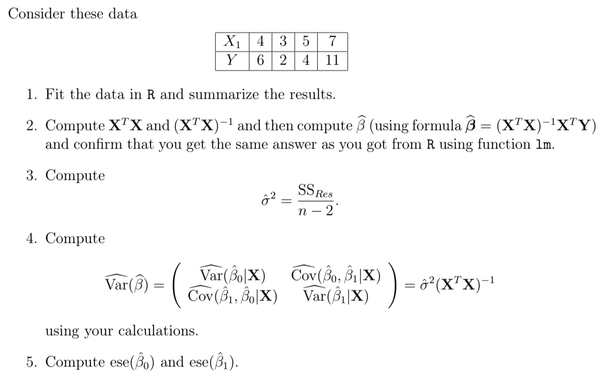 Solved Consider these data X 4 3 5 7 Y 6 2 4 11 1. Fit the | Chegg.com